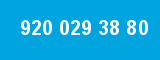920 029 38 80